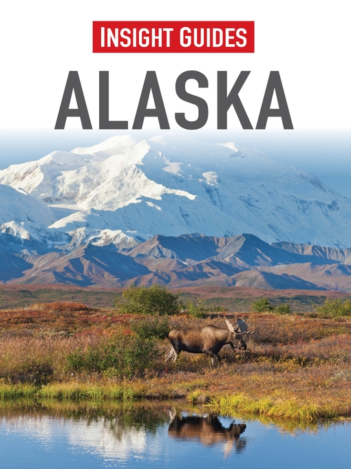 Title details for Insight Guides: Alaska by Insight Guides - Available